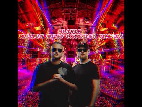 DJmiku: Da Tweekaz x HALIENE - Heaven (Million Miles Extended Rework)