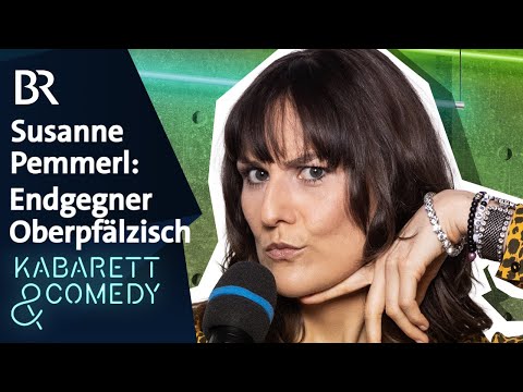 Susanne Pemmerl: Endgegner Oberpfälzisch | BAYERN 3 Comedy-Stage | BR | #standup