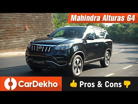 Mahindra Alturas G4: Pros, Cons and Should You Buy One? | CarDekho.com