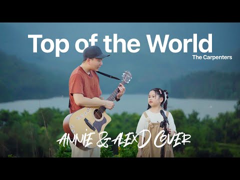 Singing in Public | Top of the World (The Carpenters) | Bé Annie ft. AlexD