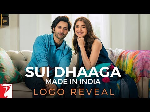 Sui Dhaaga (2018) Official Trailer