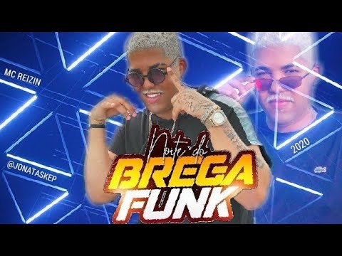 🌕 TOP BREGA FUNK 2020 / MC REIZIN OS MELHORES LANÇAMENTOS #JONATASKEP