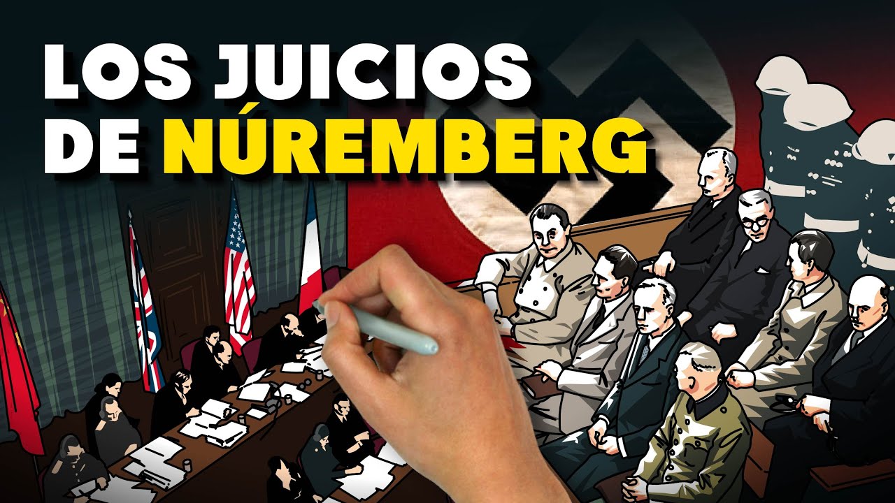 Los JUICIOS de NÚREMBERG