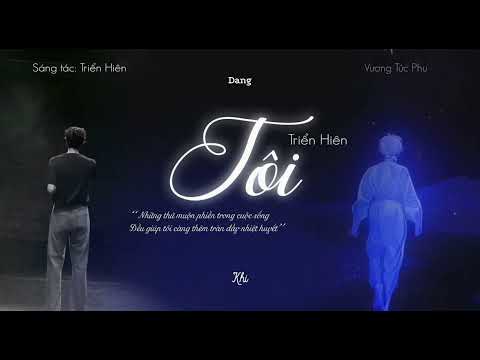 [Vietsub/Pinyin] Tôi - Triển Hiên | 我 - 展轩