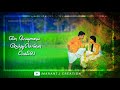 Oru Nodiyum Oru Poluthum Whatsapp Status Female Version