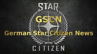 German Star Citizen News [GSCN] #145 - 17.09.18 - 23.09.18 - Calling Devs, ATV, Hammerhead, RTV