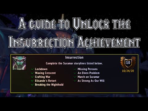 A Guide to Completing the Insurrection Achievement in World of Warcraft