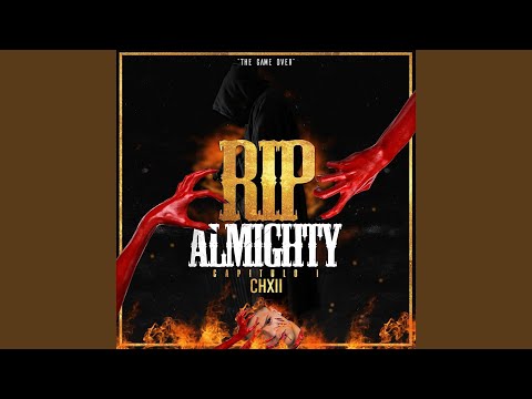 The Game Over: R.I.P Almighty, Capitulo I