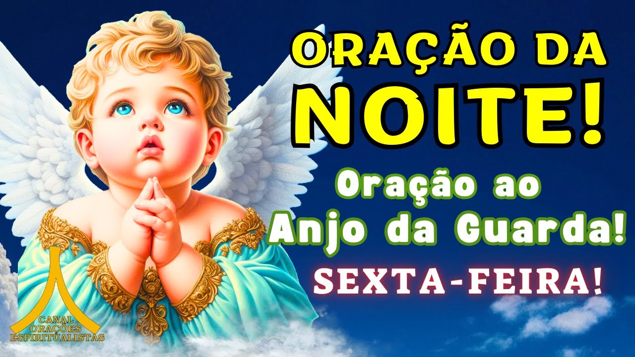 Oração da Noite, Proteção com Ave Maria e Pai Nosso!