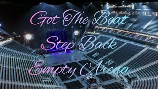 Download lagu GOT the beat - Step Back | Empty Arena Effect 🎧 mp3