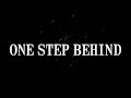 The Briggs - One Step Behind (Lyrics)