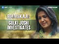 Gulki Joshi finds out Mohit Raina's truth| Bhaukaal | MX Player