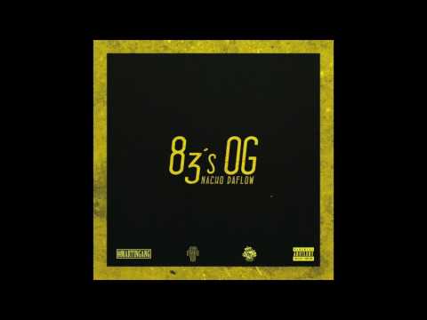 7 - Nacho DaFlow ft Wase & Trey Peso - Dynasty -