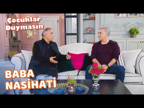 Kemal'den Baba Nasihati - Çocuklar Duymasın 19. Bölüm
