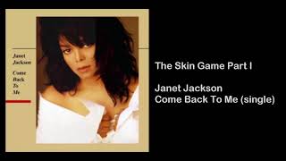 Janet Jackson &quot;The Skin Game Part I&quot;