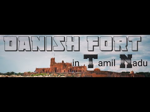 Tranquebar a Danish Town in Tamil Nadu