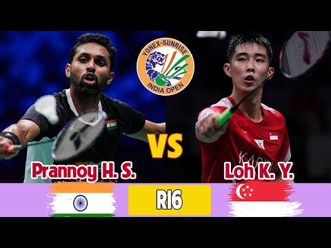 H.S. Prannoy (IND) vs Loh Kean Yew (SGP) R16 MS YONEX-SUNRISE India Open 2026