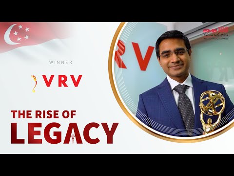 The Rise of Legacy: VRV GLOBAL PTE LTD's Journey to Excellence - SME100 Awards 2023