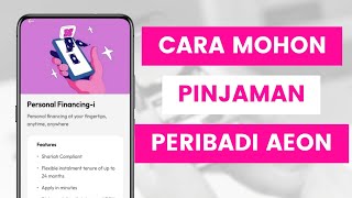 Download lagu Cara Mohon Pinjaman Peribadi Di Aplikasi AEON Bank l Personal Financing-i mp3