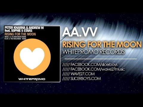 Peter Kharma & Andrew M feat Sophie 5 Stars - Rising for the moon // TEASER //