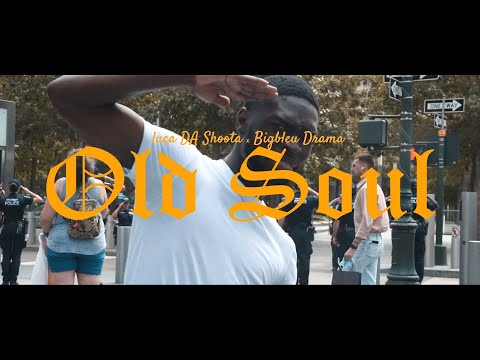 Luca Da Shoota x BigBleu Drama - Old Soul (Dir. By Kapomob Films)