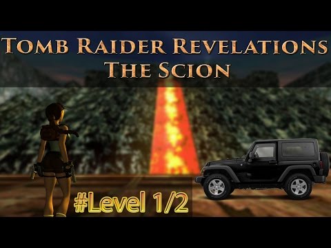 [TRLE] Tomb Raider Revelations: The Scion - Lara's Home | Level 1/2