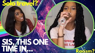 CONFESSIONS OF BLACK TRAVEL QUEENS 🧚🏾‍♂️ (Solo Female Travel Tips & Experiences)