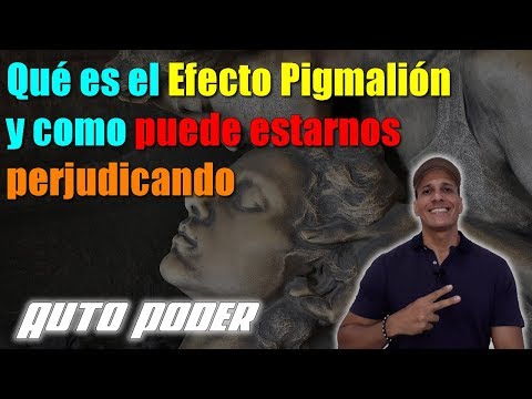 Qué es el Efecto Pigmalión y como puede estarnos perjudicando