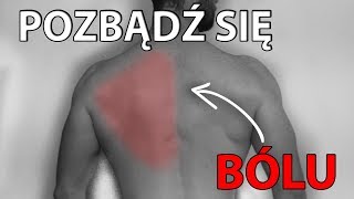 Pozbądź się BÓLU MIĘDZY ŁOPATKAMI (1 ćwiczenie)