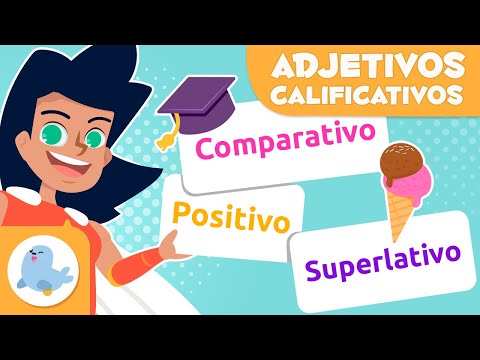 ADJETIVOS CALIFICATIVOS y sus grados ✨📝 Gramática y ortografía para niños 🔡 Superlexia ⭐ Episodio 23