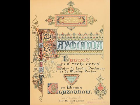 Alexander Glazunov - Raymonda (Complete Ballet)