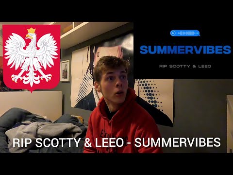 RIP SCOTTY & LEEO - SUMMERVIBES (Reakcja!!!)