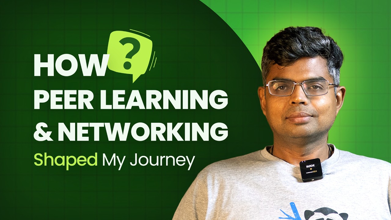 How Peer Learning & Networking shaped by Journey | Gowtham Ramachandra | ICSL Program