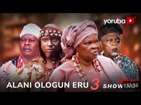 Alani Ologun Eru 3 - Latest Yoruba drama starring Peju Ogunmola,Yinka Quadri,Alapini, Siyanbola