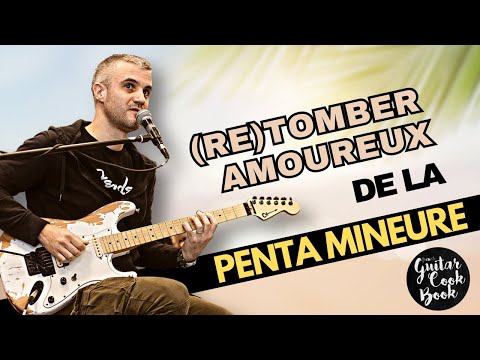 (Re)tomber amoureux de la penta mineure - Romain Morlot - Guitare Xtreme Magazine #125