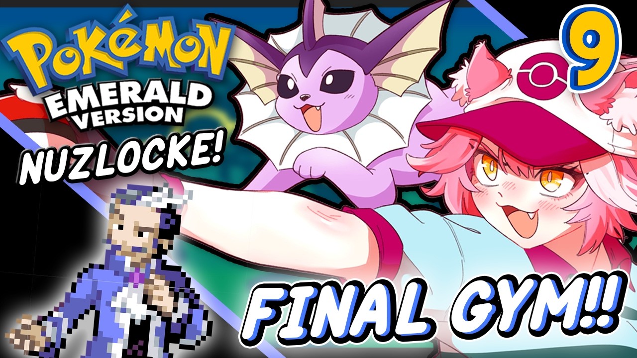 【POKEMON EMERALD NUZLOCKE】FINAL GYM... HERE WE GO!!!! *I don't own a shiny Vaporeon (yet)【9】