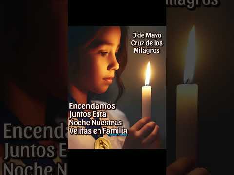 🕯️3 de Mayo Día de la Cruz de Los Milagros🕯️#cruzdelosmilagros #corrientes