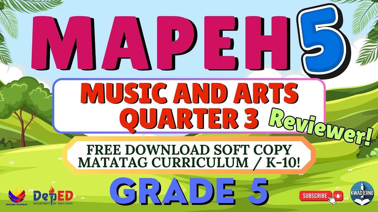 MAPEH 5 - MUSIC AND ARTS 5 - QUARTER 3 - 1ST SUMMATIVE TEST - FREE PPT SOFTCOPY WITH ANSWER KEY