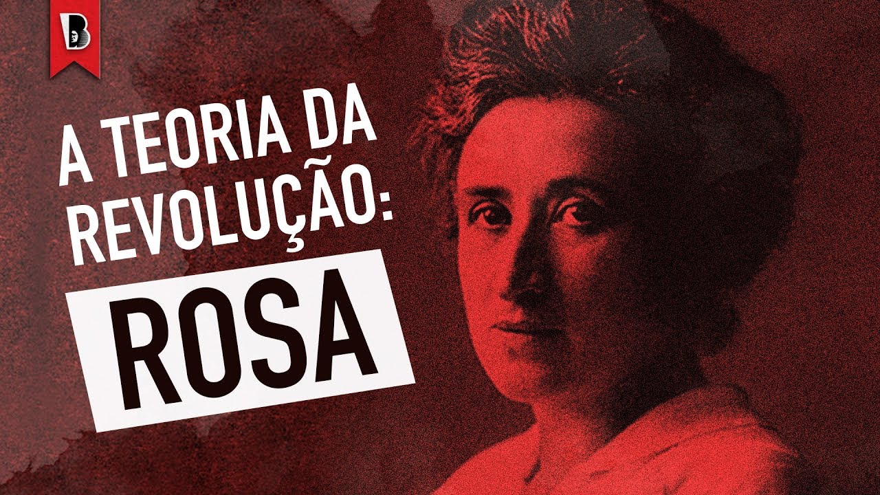 A teoria da revolução em ROSA LUXEMBURGO | Curso | Com Isabel Loureiro