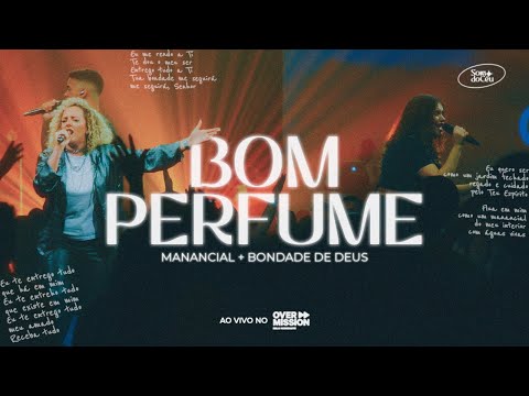 SOM DO CÉU, Gabi Sampaio - Bom Perfume / Manancial / Bondade de Deus | OverMission