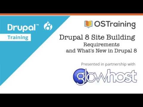 Drupal 8 Site Building Lesson 1 Introduction to the Course