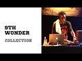 [Mix] 9th Wonder Collection