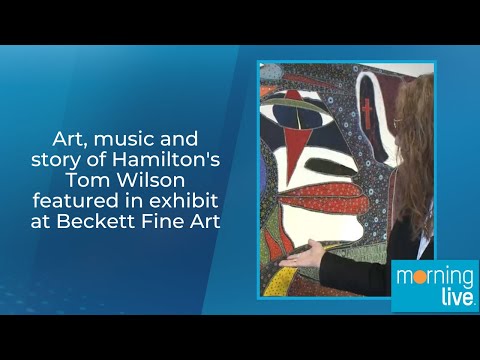 Art, music and story of Hamilton's Tom Wilson featured in exhibit at Beckett Fine Art