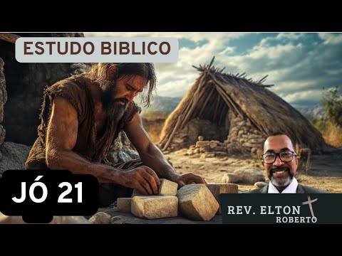 Jó 21 :  O sofrimento do justo