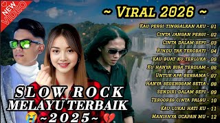 Download lagu 🔥SLOW ROCK MELAYU TERBAIK 2025🎵Kau Pergi Tinggalkan Aku 😭 Cocok Untuk Menemani Hari Mu mp3 Download lagu 🔥SLOW ROCK MELAYU TERBAIK 2025🎵Kau Pergi Tinggalkan Aku 😭 Cocok Untuk Menemani Hari Mu mp3