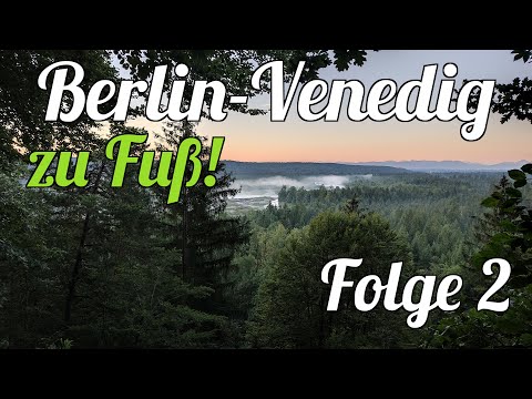 Alpen in SICHT!💪| Wanderschuh-Talk nach 800km🥾| Berlin-Venedig zu Fuß [F2]