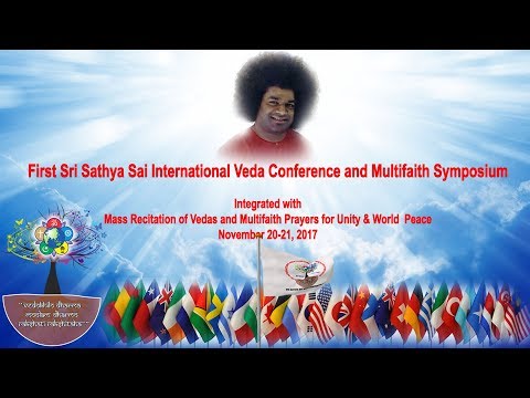 Opening theme song 'Vasudhaiva Kutumbakam' of International Veda Conference at Prasanthi Nilayam