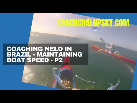 Coaching Nelo in Brazil (2/5):  Maintaining Boat Speed