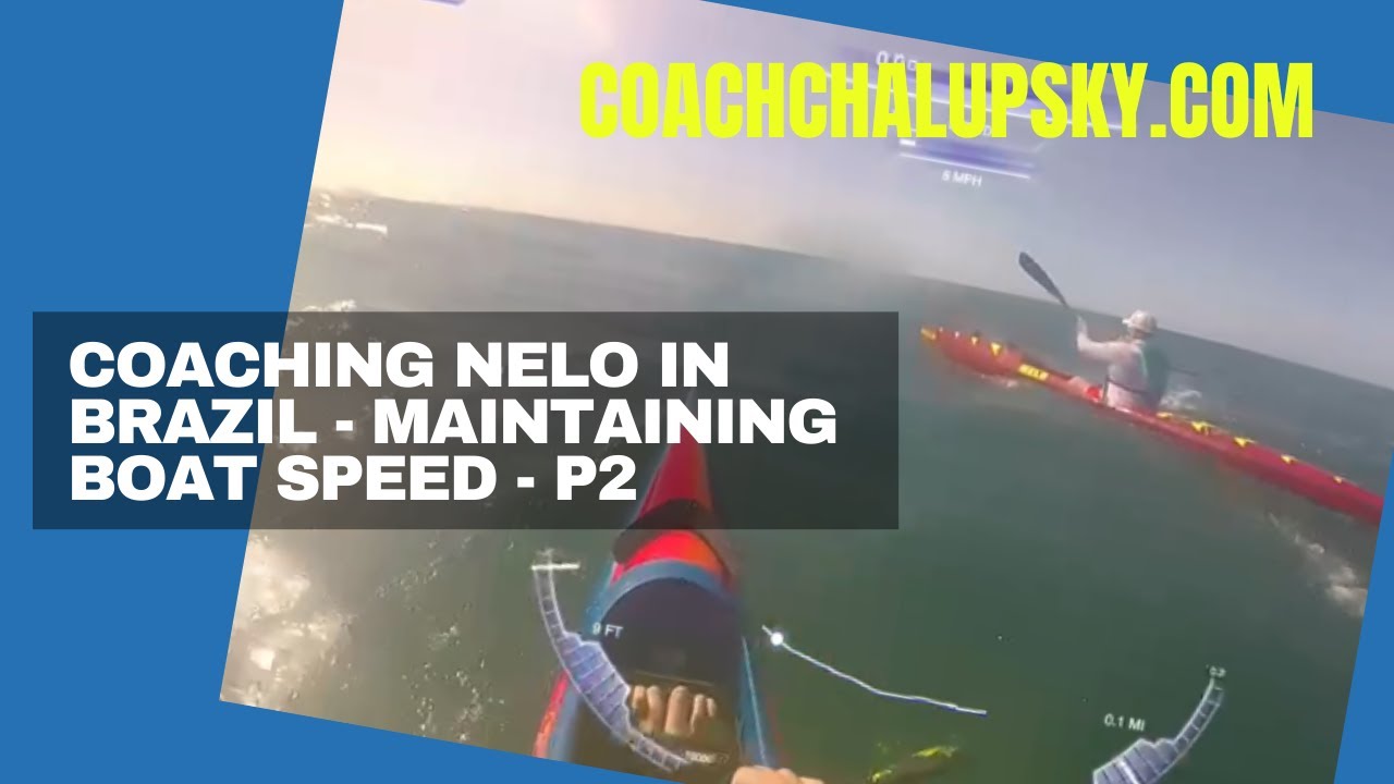 Coaching Nelo in Brazil (2/5): Maintaining Boat Speed