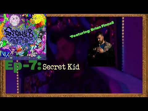 Stoner Dadz Ep 7- Secret Kid Ft Brian Finnell